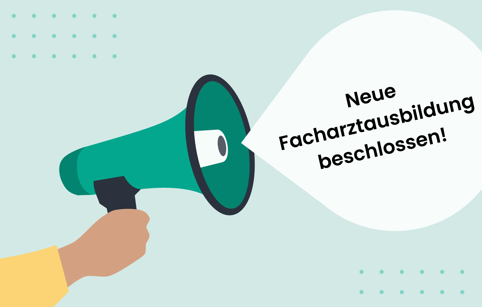 Megafon mit Sprechblase "neue Facharztausbildung beschlossen""